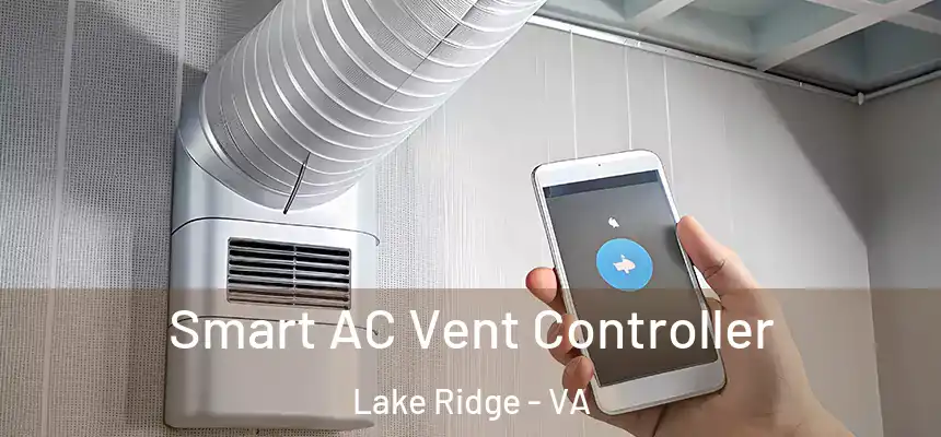  Smart AC Vent Controller Lake Ridge - VA